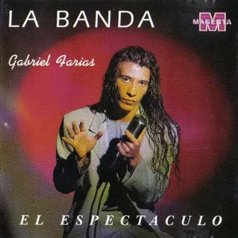 El Espectaculo by La Banda