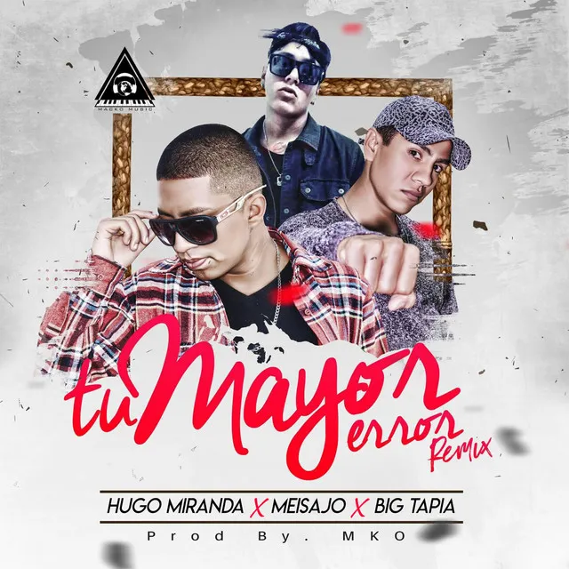 Tu Mayor Error - Remix