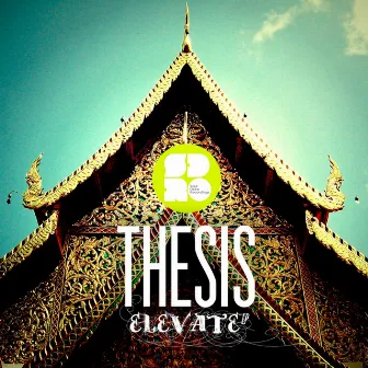 Elevate EP by Thesis