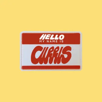 Hello, My Name Is by Currls