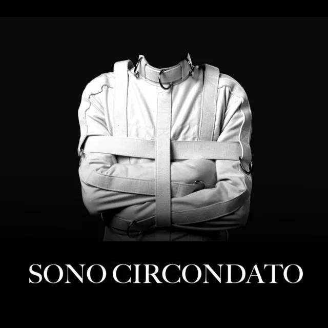 Sono circondato