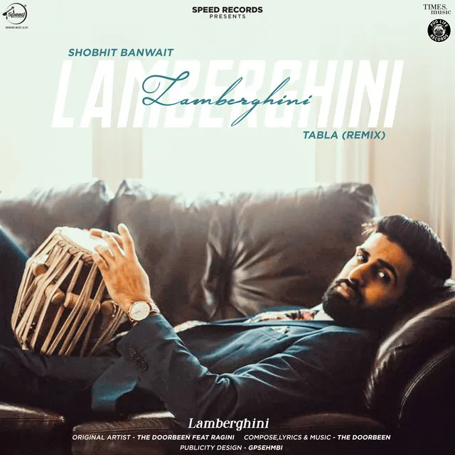 Lamberghini - Shobhit Banwait Tabla Remix