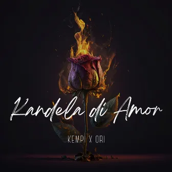 Kandela Di Amor by Ori