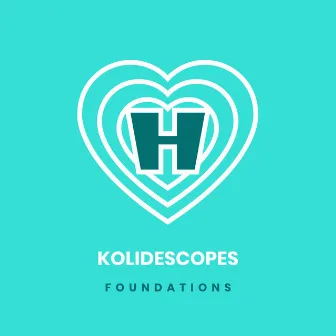 Foundations by KOLIDESCOPES