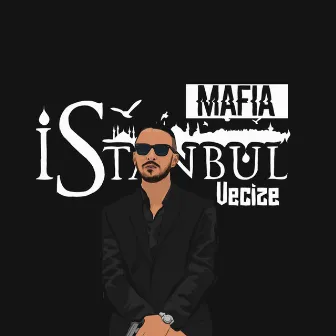 Mafia İstanbul by Vecize