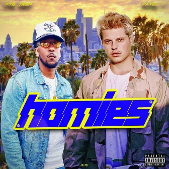 Homies by FTG TRAP