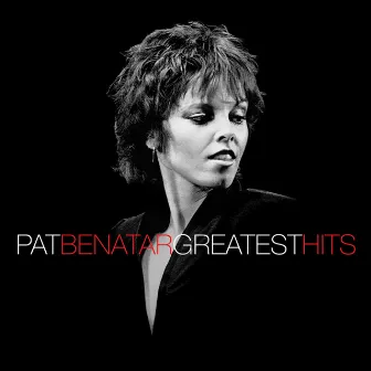 Greatest Hits by Pat Benatar