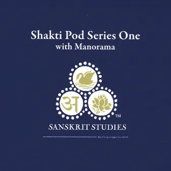 Shakti Pod Series One: Yogic Questions and Answers by Manorama