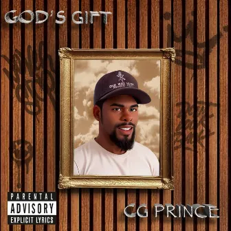 God’s Gift by Cg Prince