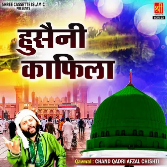 Husaini Kafila by Chand Qadri