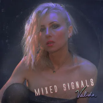 Mixed Signals - EP by Valida