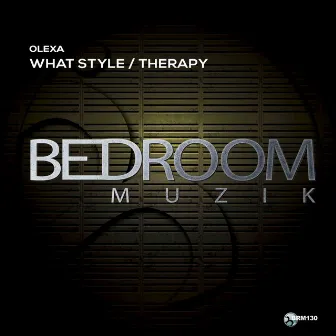 What Style / Therapy by Olexa