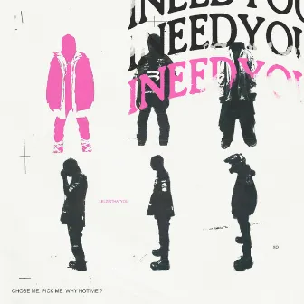 I Need U by lelz