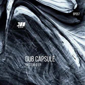 System 0 EP by Dub Capsule