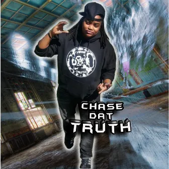 Da Chosen One by Chase Dat Truth