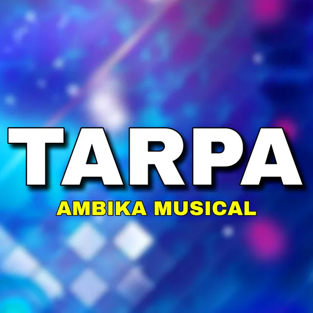 Tarpa Ambika Musical