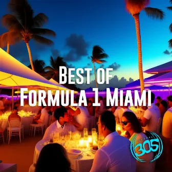 Best Of Formula 1 Miami by RhythmDB