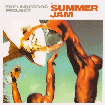 Summer Jam by The Underdog Project