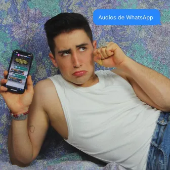 audios de whatsapp by Alex Cots