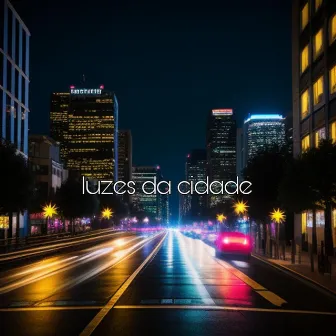 Luzes da cidade by Luccas Canlley