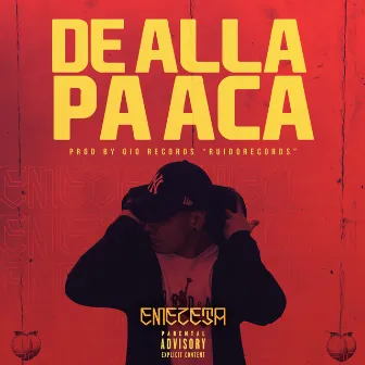 De Allá Pa´ Acá by Emezeta