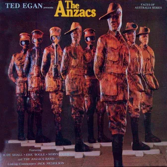 The Anzacs by Ted Egan