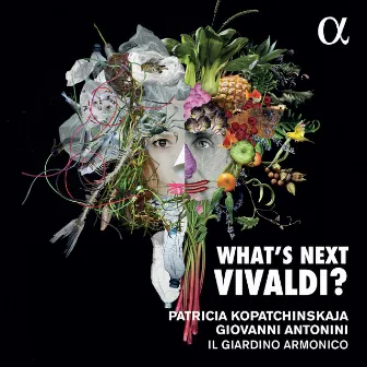 What's Next Vivaldi? by Patricia Kopatchinskaja