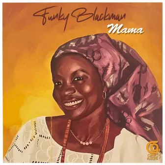 Mama by Funky Blackman