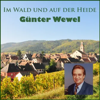 Im Wald und auf der Heide by Günter Wewel