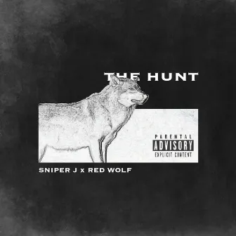 The Hunt by Sniper J