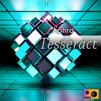 Tesseract (Extended Mix) by Aphra