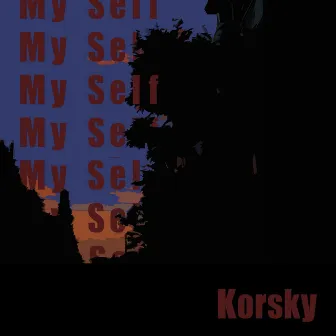 My Self by Korsky