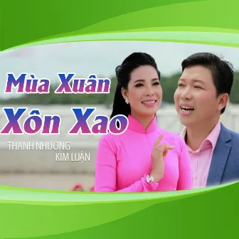 Mùa Xuân Xôn Xao by Kim Luận