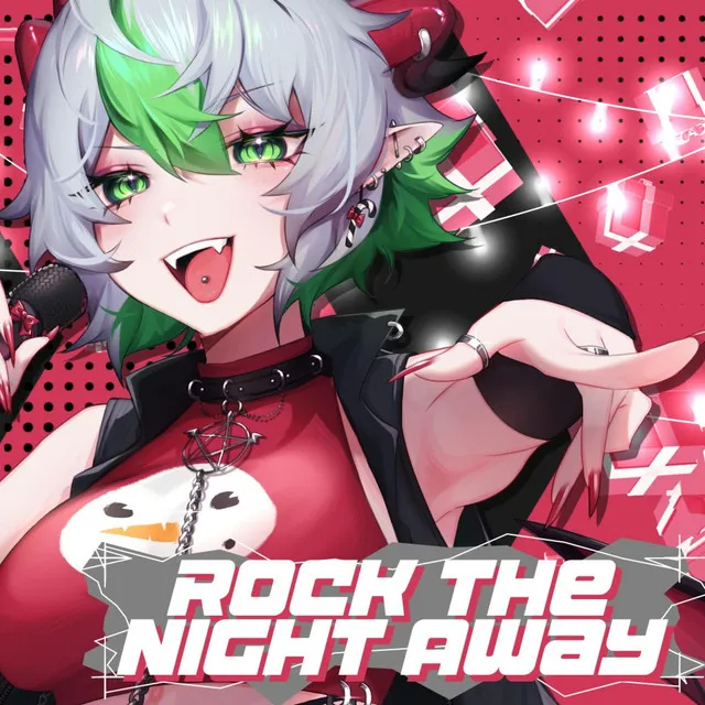 Rock the Night Away