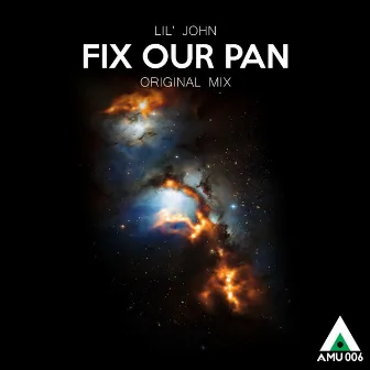 Fix Our Pan by Lil' John