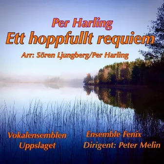 Ett hoppfullt requiem by Per Harling