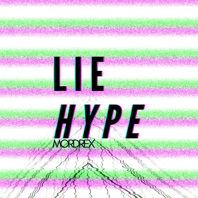 Lie Hype