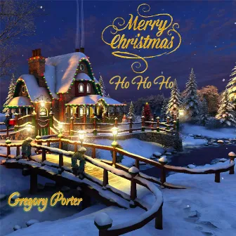 Merry Christmas Ho Ho Ho by Gregory Porter