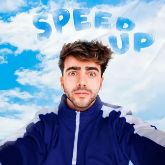 SPEED UP by Fede Vigevani