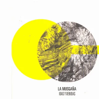 Idas y Venidas by La Musgaña