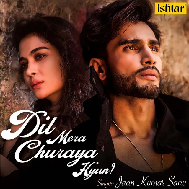 Dil Mera Churaya Kyun - Recreated Version