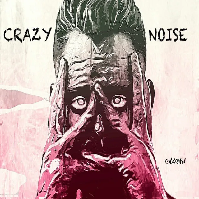 Crazy Noise