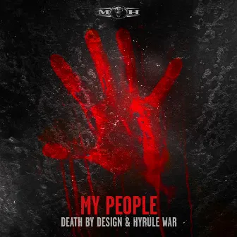 My People by Death By Design