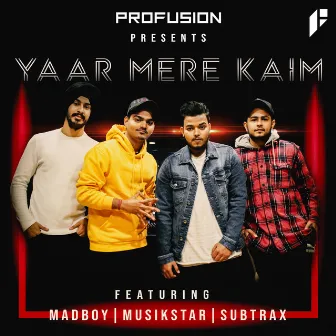 Yaar Mere Kaim by Profusion