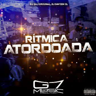 Rítmica Atordoada by DJ Saj Original