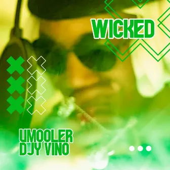 Wicked by Umooler