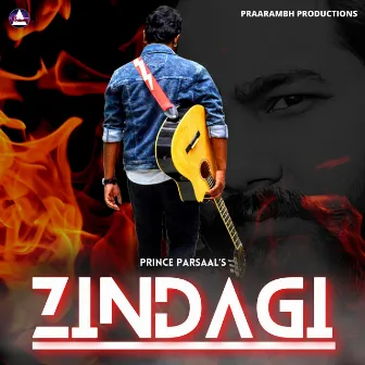 Zindagi by Prince Parsaal