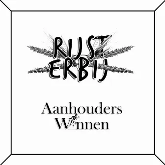 Aanhouders Winnen by RijstErbij