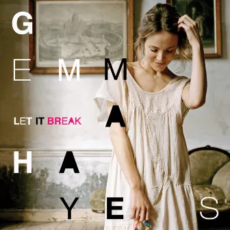 Let It Break by Gemma Hayes