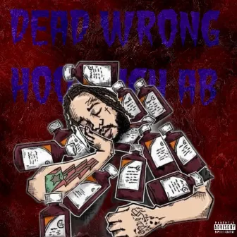 DEAD WRONG by Hoodrich AB